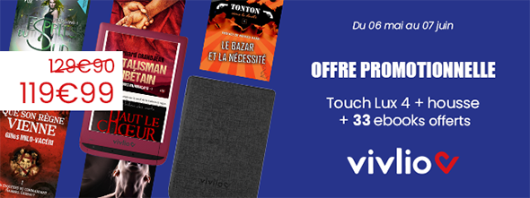 Bannière mobile pour une offre promotionnelle pour un bundle liseuse Vivlio Touch Lux 4 + housse + 33 ebooks offerts.